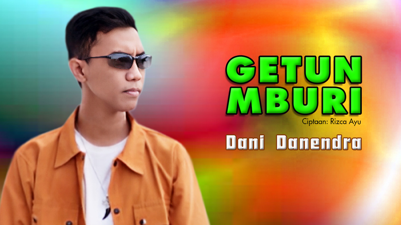 Gema Nada Pertiwi Thumbnail Dani Danendra Getun Mburi web