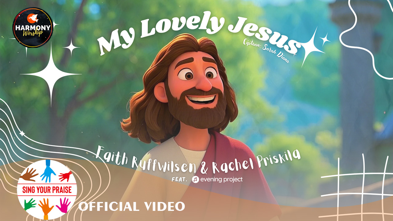 Gema Nada Pertiwi Thumbnail My Lovely Jesus Faith Ruffwilsen Rachel Priskila Faith Feat. Evening Project 1
