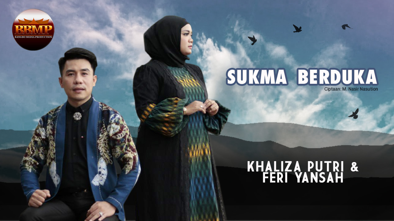 “Sukma Berduka”, Ciptaan M. Natsir Nasution, Dinyanyikan dengan Penuh Perasaan Oleh Duet Khaliza Putri & Feri Yansah. 🎶💔