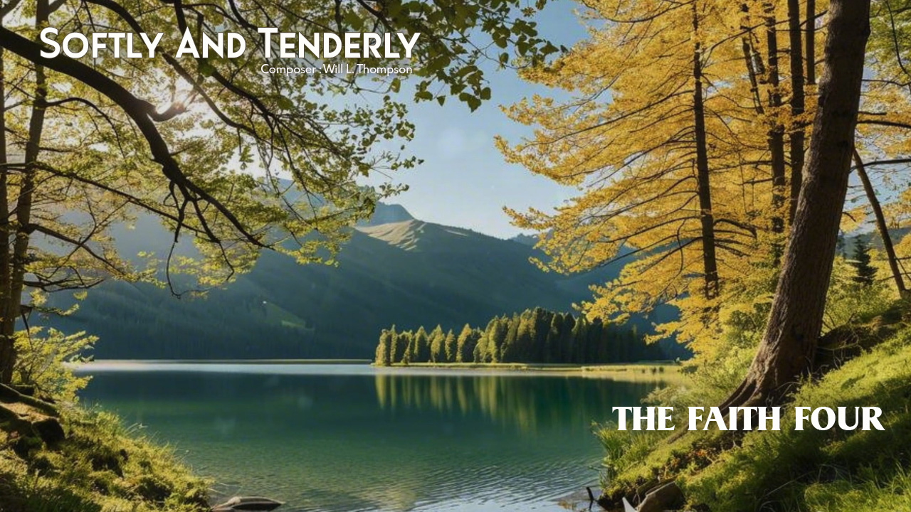 Lagu Hymn Klasik “Softly and Tenderly” Kini Hadir dalam Versi Akapela – The Faith Four, Grup Akapela Rohani