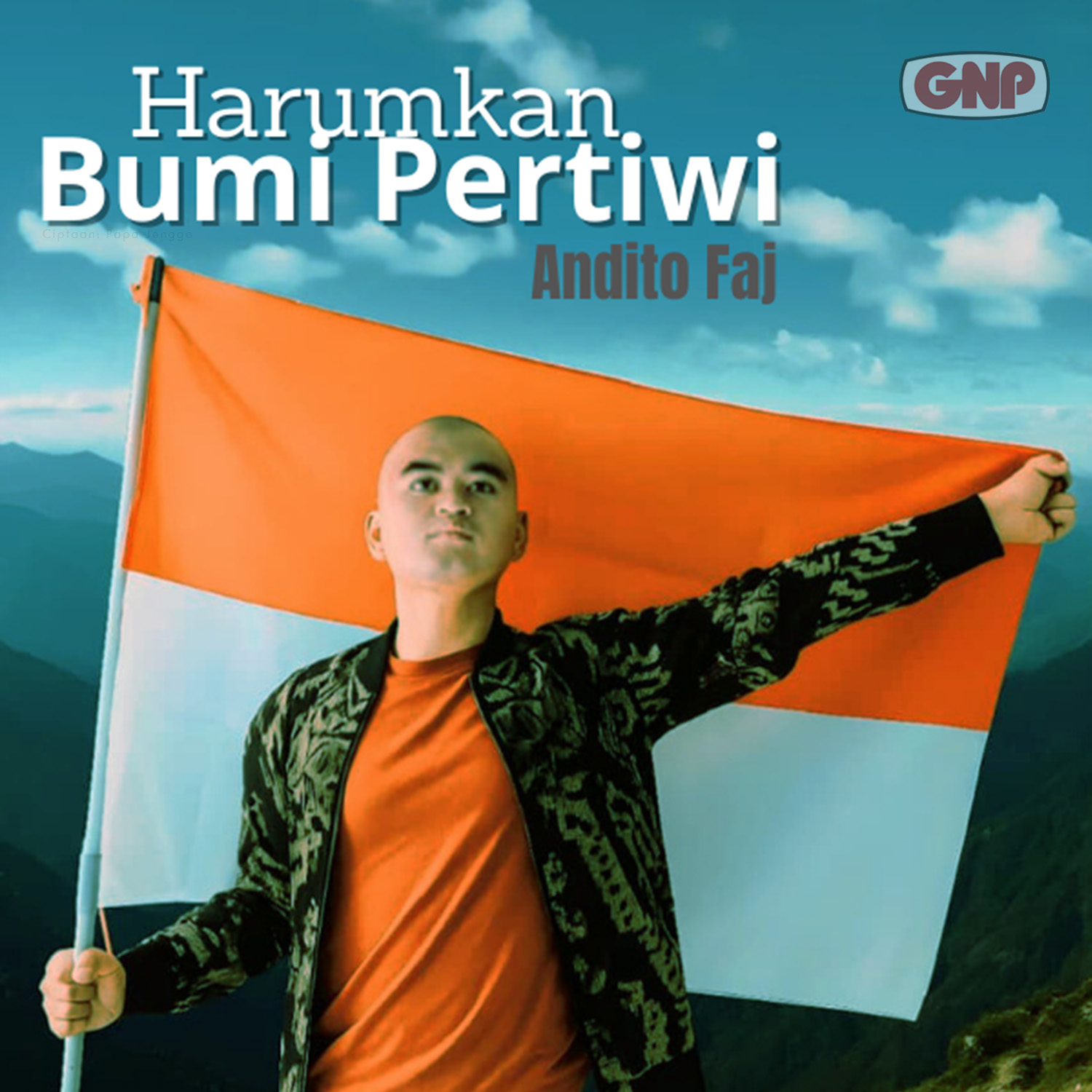 Persembahan Cinta Tanah Air dari Andito Faj