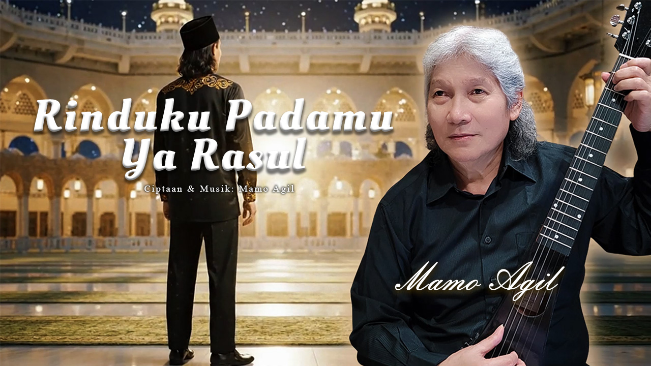 “Rinduku Padamu Ya Rasul” Ungkapan Cinta dan Kerinduan kepada Rasulullah oleh Mamo Agil Hanya Di Channel Alunan Musik Religi