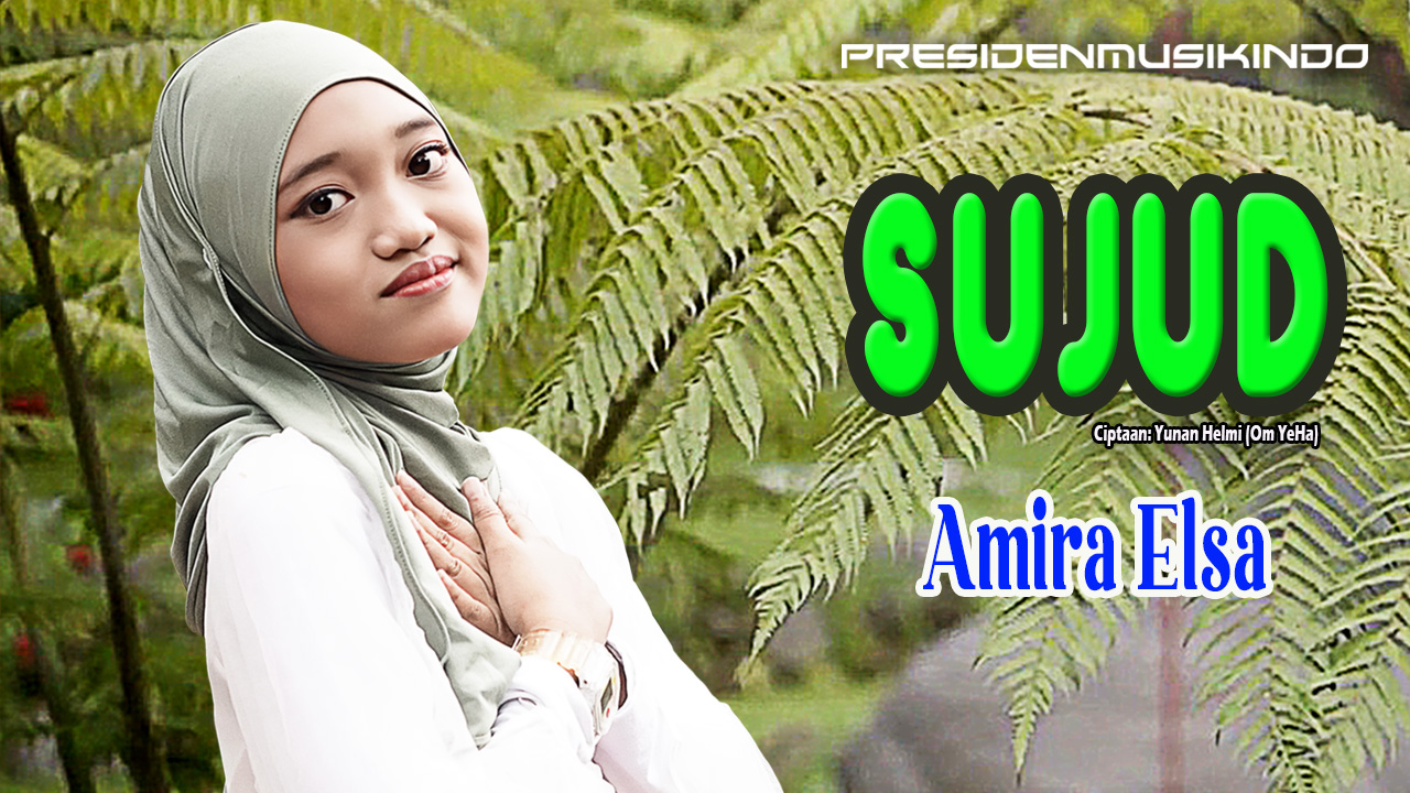 “Sujud”, Lagu Terbaru Amira Elsa yang Hadirkan Nuansa Syahdu dan Reflektif