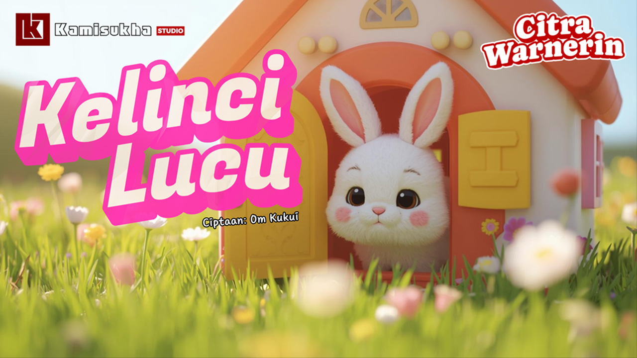 Dunia Anak Semakin Ceria! Om Kukui Rilis “Kelinci Lucu” di Channel Animasi Lagu Anak Indonesia.
