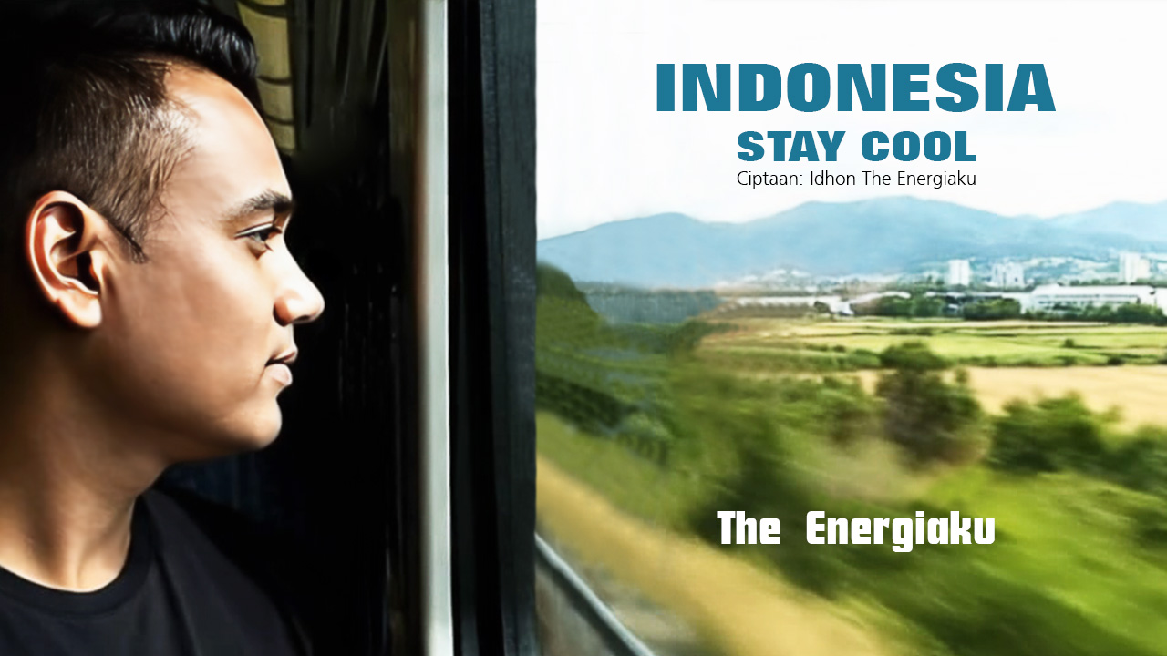 “Indonesia Stay Cool”: Pesan Persatuan dan Keramahan Bangsa dari Idhon The Energiaku